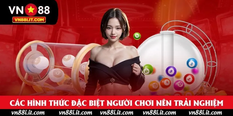 Các hình thức đặc biệt người chơi nên trải nghiệm