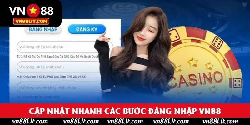 Cập nhật nhanh các bước đăng nhập VN88